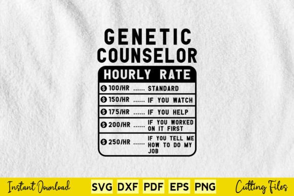 Funny Genetic Counselor Hourly Rate Svg Graphics