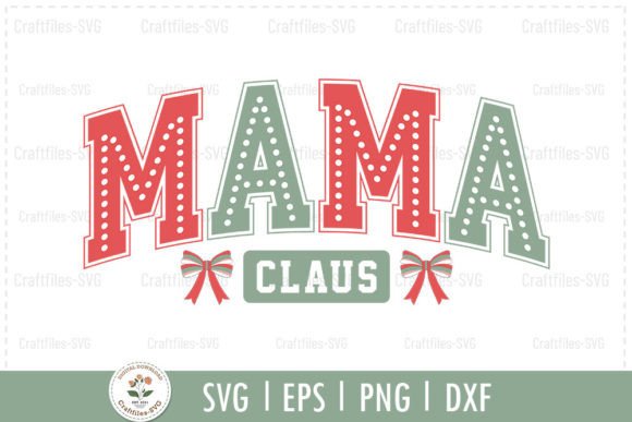 Mama Claus - Christmas SVG