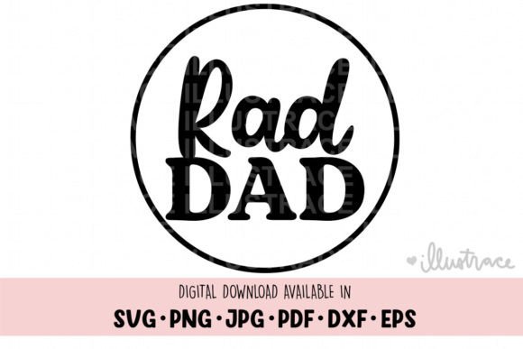 Rad Dad Svg: Graphics for Crafts