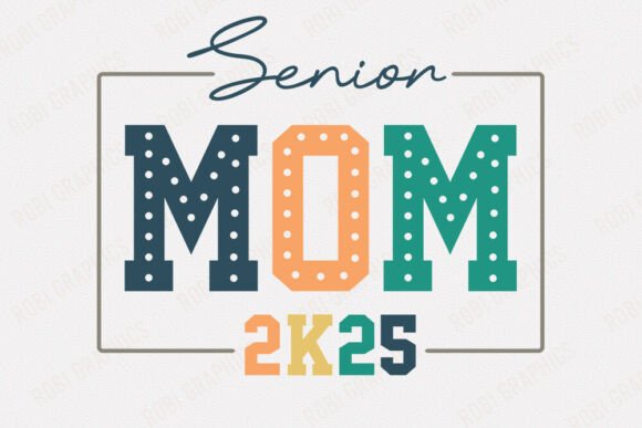 Senior Mom 2025 - Retro SVG