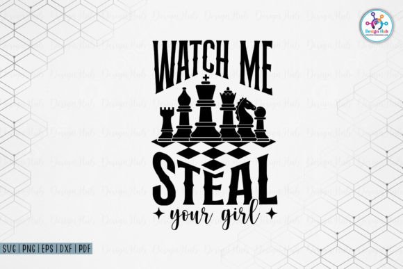 Watch Me Steal Your Girl SVG: Graphics for Crafts and Content