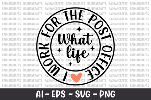 What Life I Work for the Post Office SVG