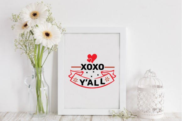 Xoxo Y’all- Valentine Quote Svg: Graphics & Crafts